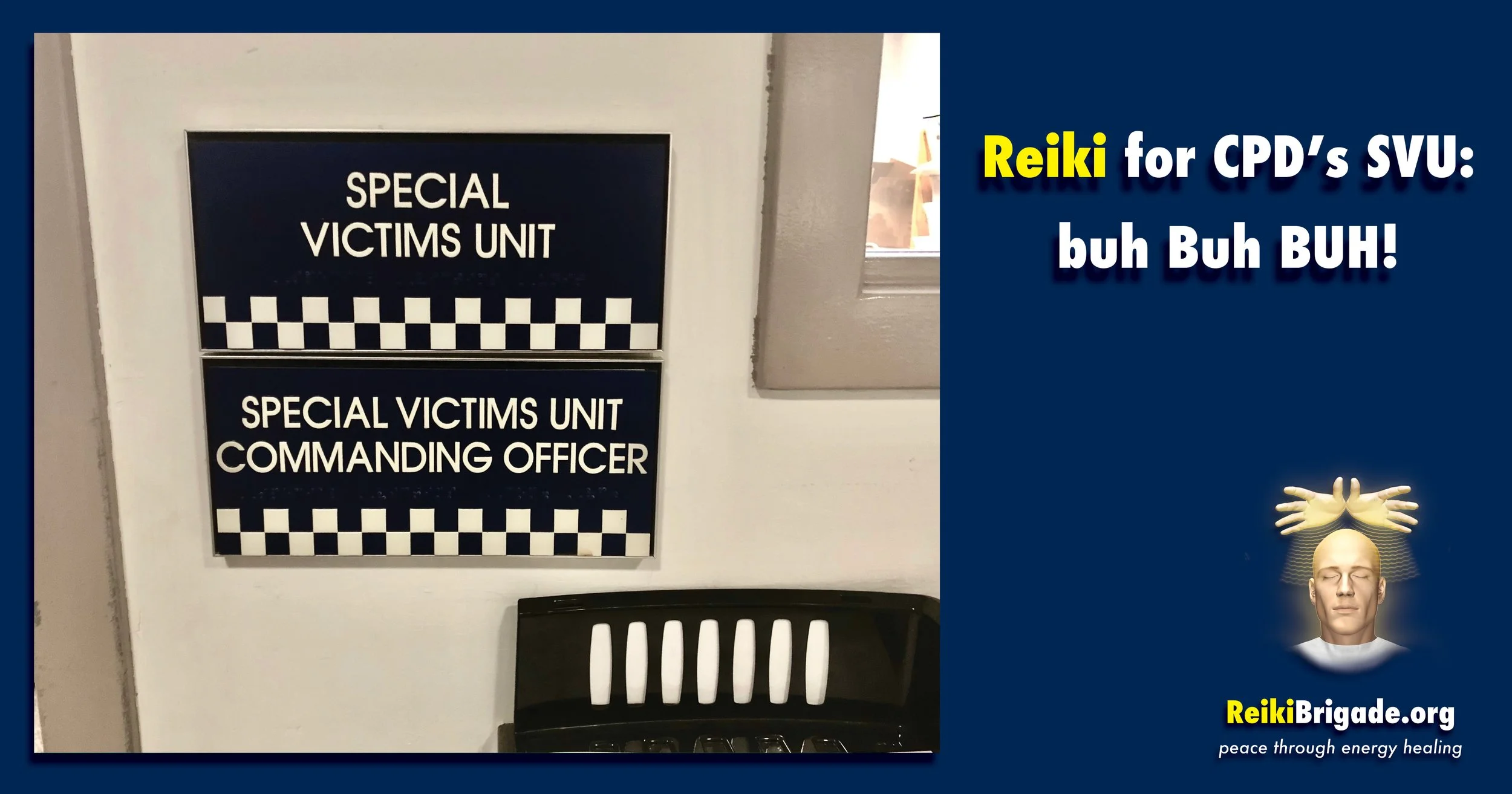 Reiki for the CPD's SVU