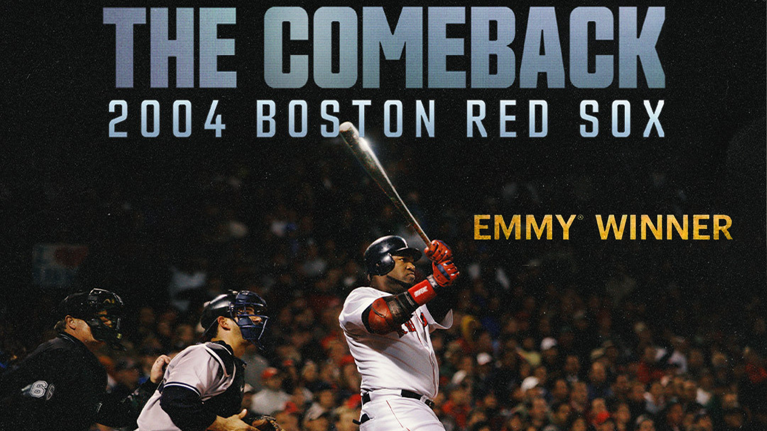 The Comeback: 2004 Boston Red Sox (Associate Editor)