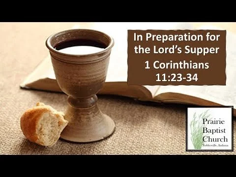 In Preparation for the Lord's Supper; 1 Corinthians 11:23-34