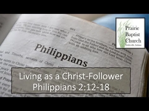 Living as a Christ-Follower, Philippians 2:12-18