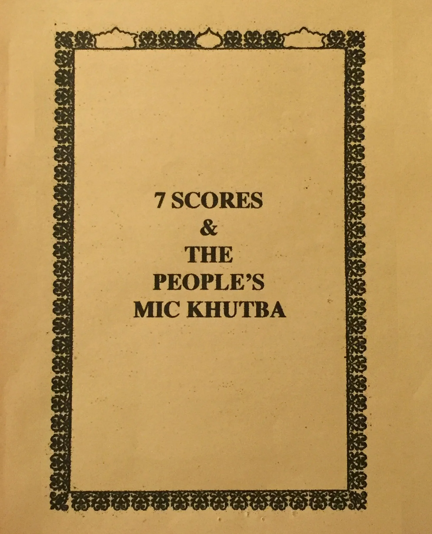 7 Scores & The People's Mic Khutba </br> 2016