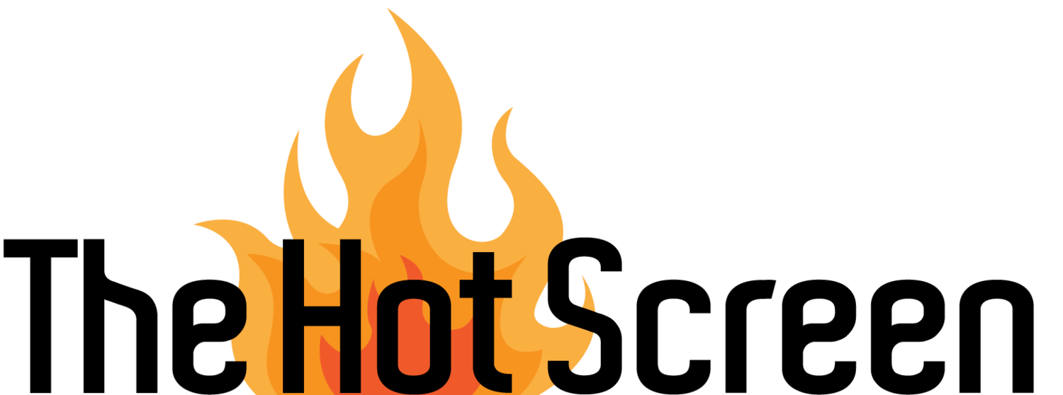 The Hot Screen