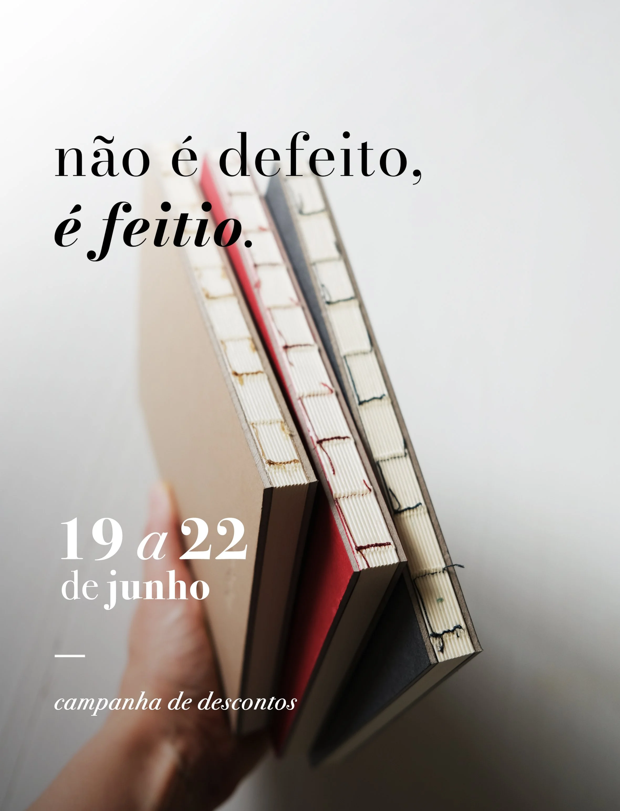discount campaign - Não é defeito, é feitio.