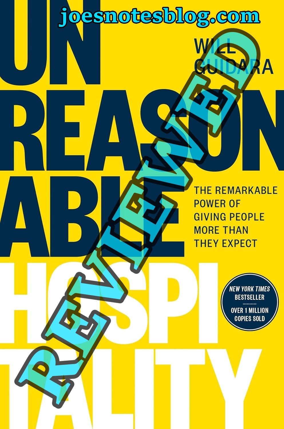 Book Review: Unreasonable Hospitality by Will Guidara
