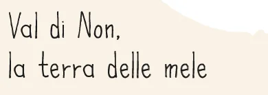 MA PERCHÈ CI SONO COSÌ TANTI MELI IN QUESTA VALLE?