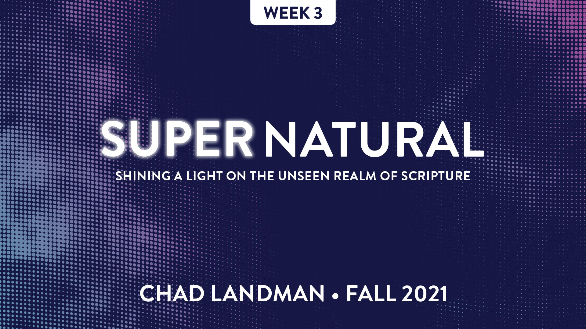 Supernatural • Wk 3.001.jpeg