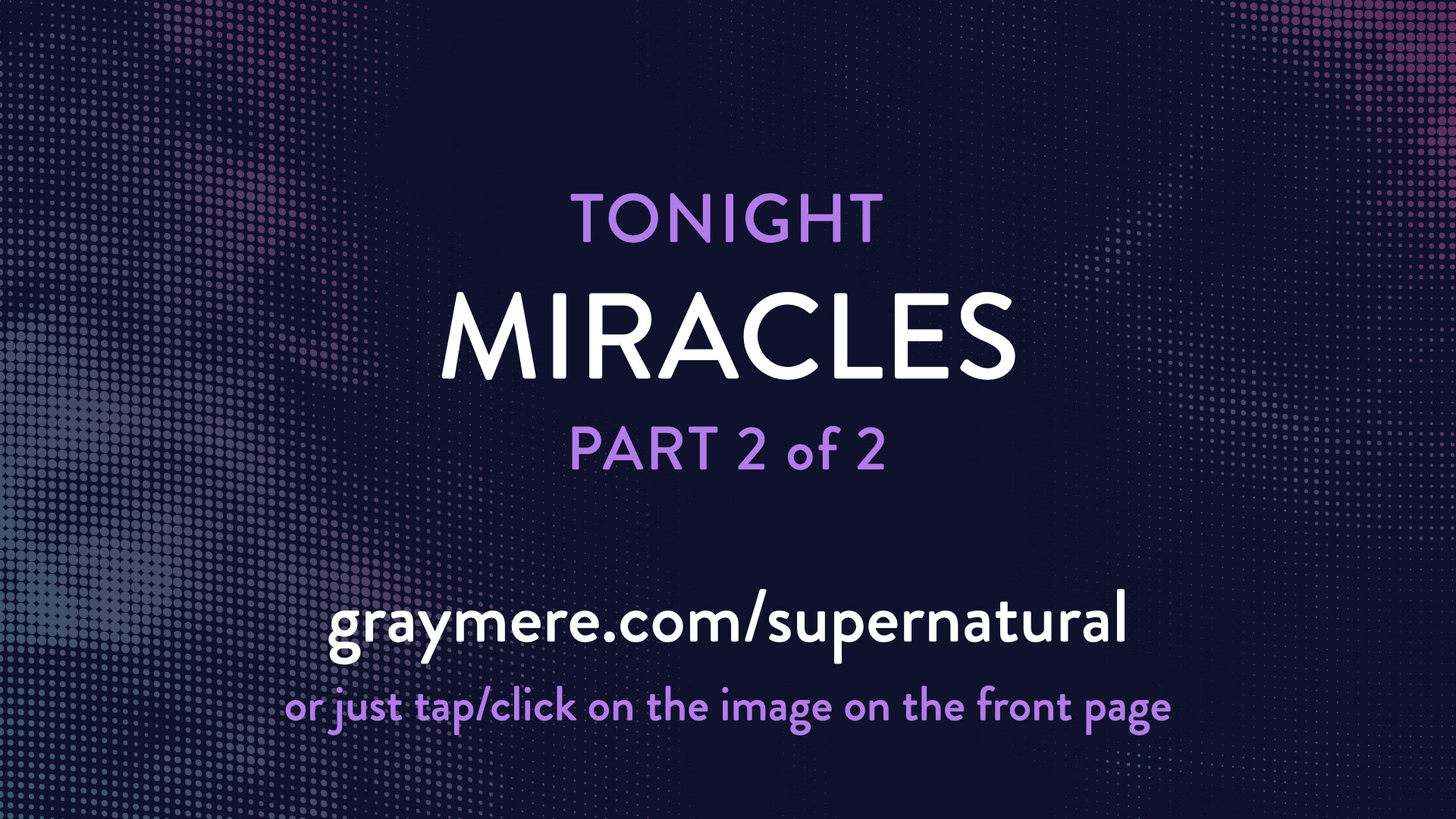 Supernatural • Wk 3.002.jpeg