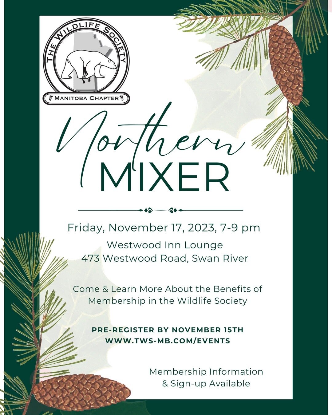 #Mix&amp;Mingle
Our first Northern Mixer since before the Pandemic!

Pre-Register by Nov 15th 
(helps with the catering!)

Pre-Register here = https://tinyurl.com/mr3pvbek
OR visit the Events Page on the TWS Manitoba website (www.tws-mb.com)