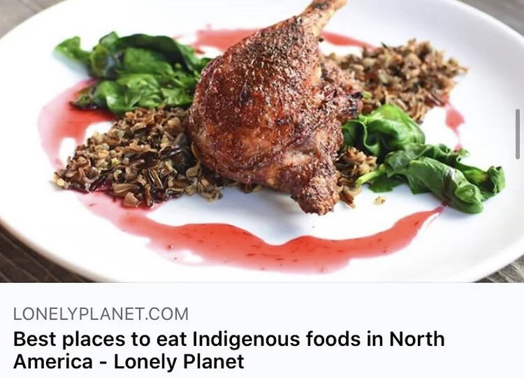Sept 2020: Lonely Planet: Best Places to Eat Indigenous Foods in North America