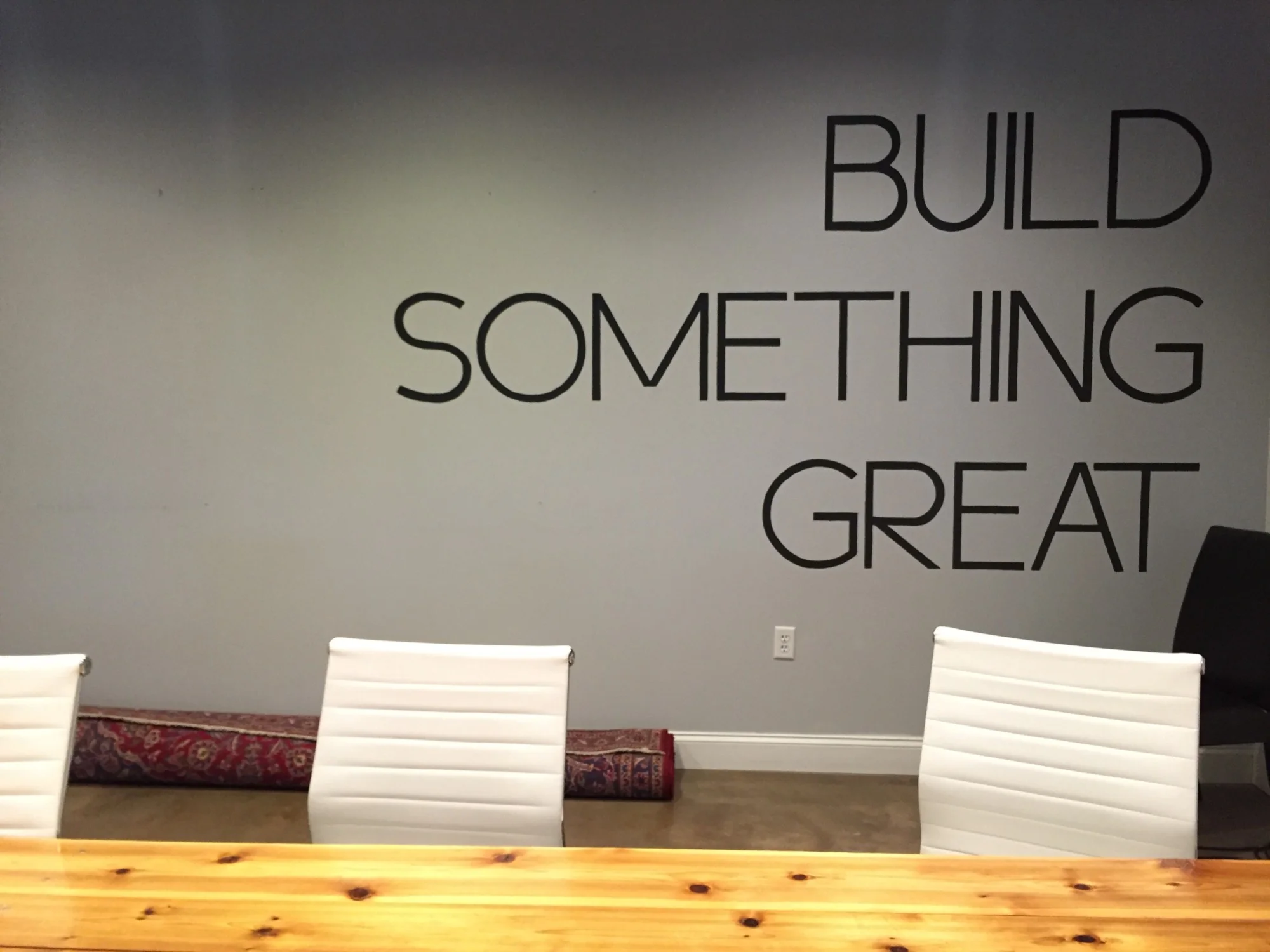Build Something Great.