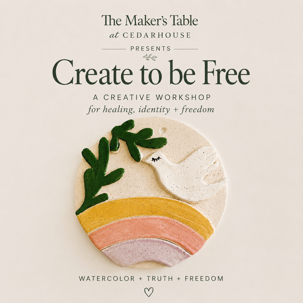 Create to be Free Thursday, August 13, 2026 6:30 pm to 8:30 pm