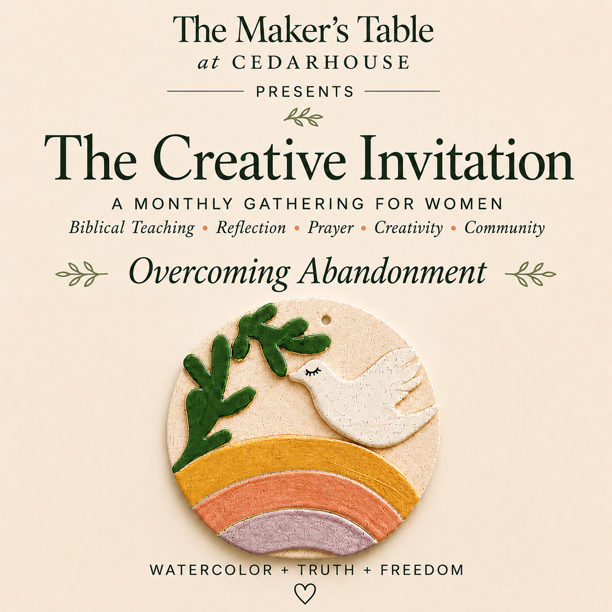 Workshop Four • Overcoming Abandonment  Thursday, November 12, 2026
