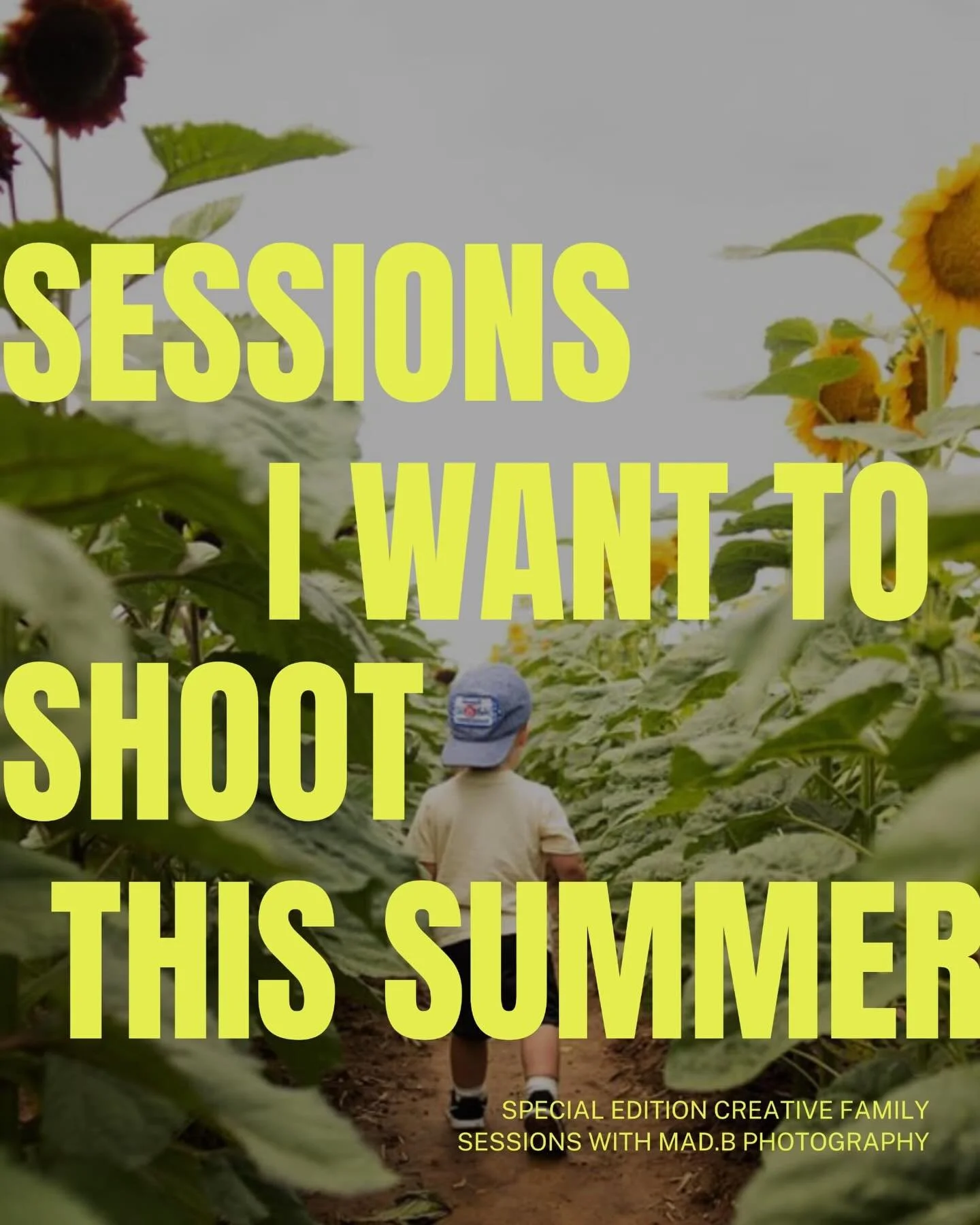 I want to do things a little different this summer. These are concepts I&rsquo;ve loved for a long time and I&rsquo;d like to see them brought to life with you and your families! 

If any of these shoot ideas tickle your fancy, let me know and we wil