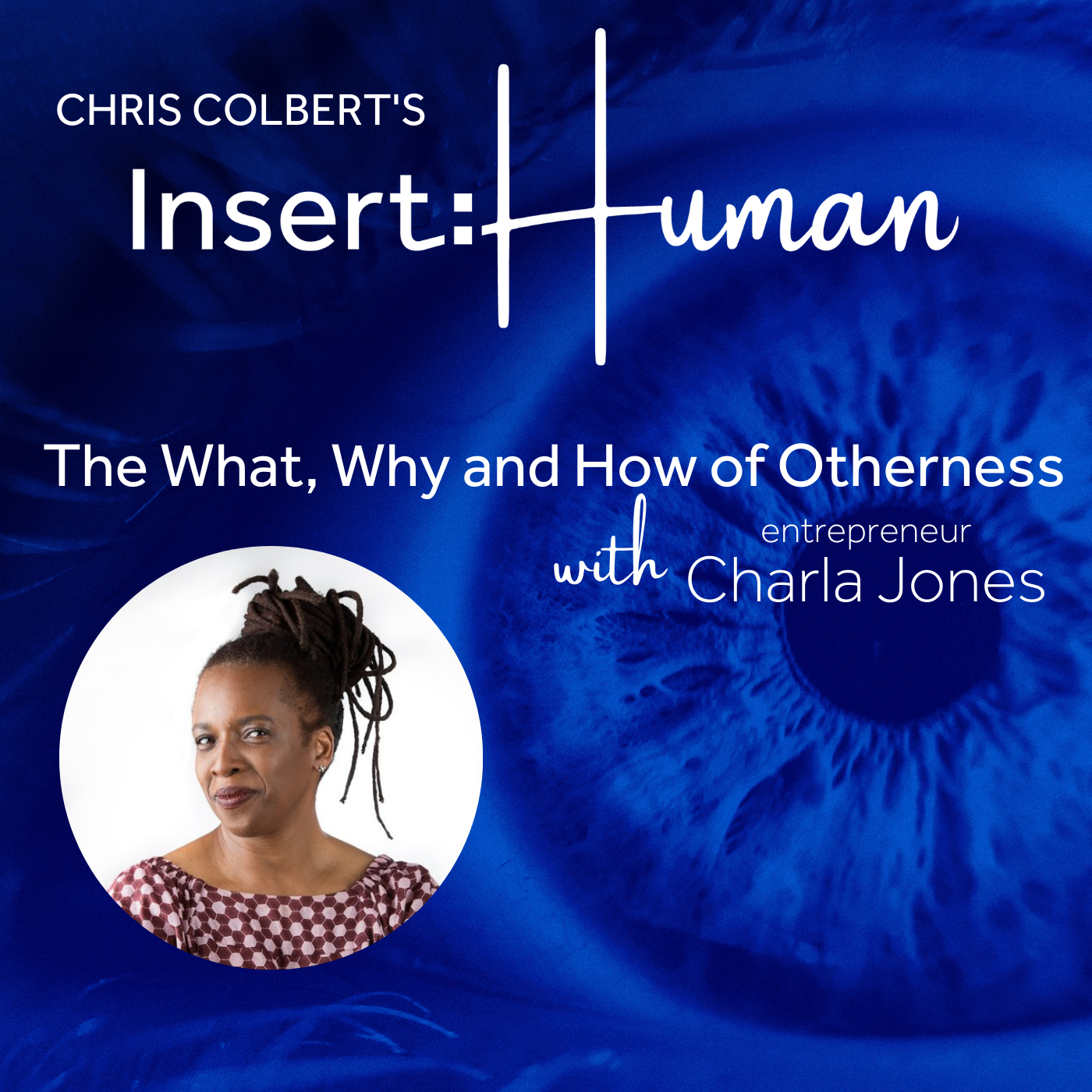 Otherness is everything.