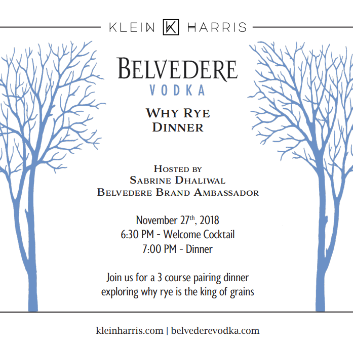 Why Rye Dinner with Belvedere Vodka — KLEIN / HARRIS RESTAURANT