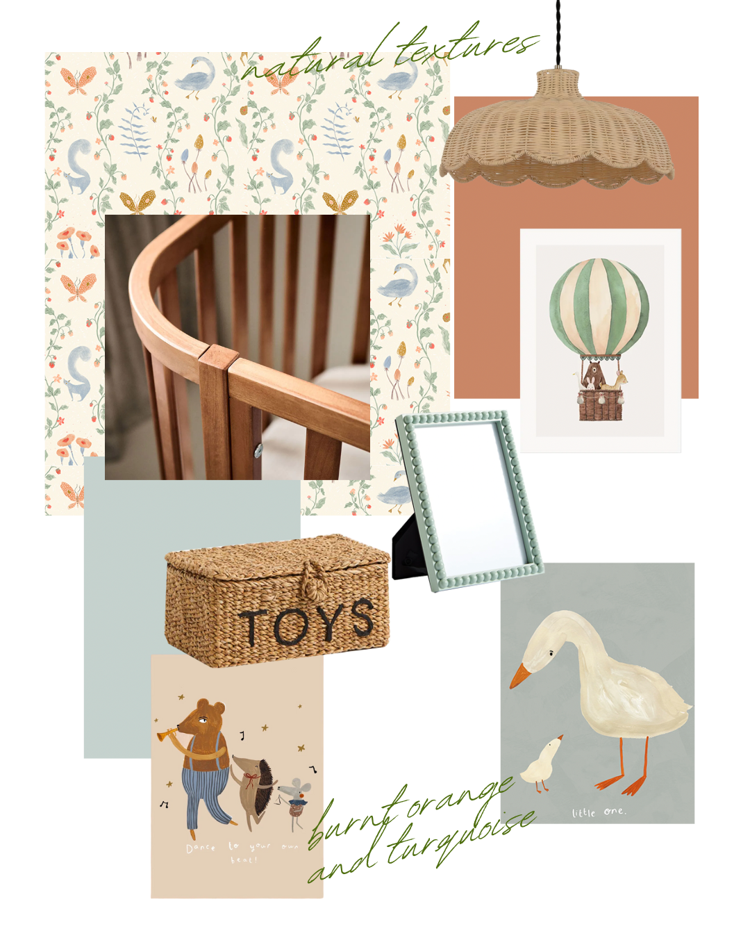 Nursery decor mood board with natural textures theme, featuring floral wallpaper, wooden crib corner, wicker basket labeled 'Toys', wicker pendant light, framed hot air balloon and animal illustrations, and color accents of burnt orange and turquoise.