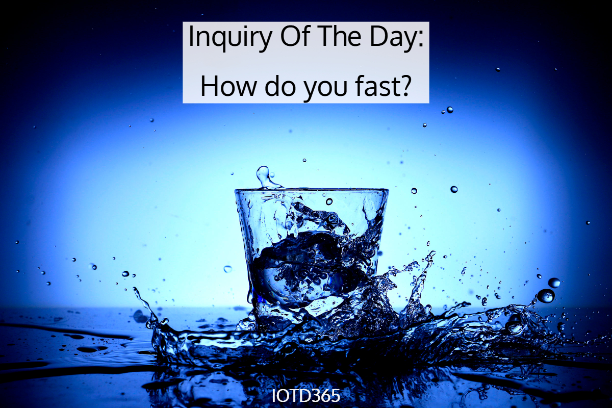 How do you fast?