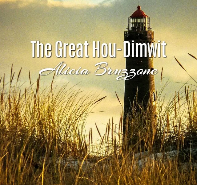 'The Great Hou-Dimwit' by Alicia Bruzzone