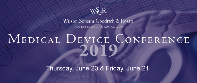 Speaker - Wilson Sonsini Goodrich &amp; Rosati: Medical Device Conference 2019