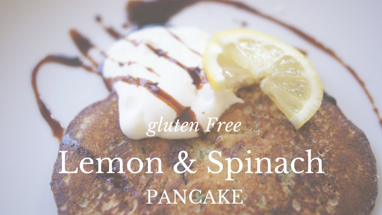 動画 レモンとほうれん草のパンケーキ Gluten Free Lemon Spinach Pancake Holistic Food Journey