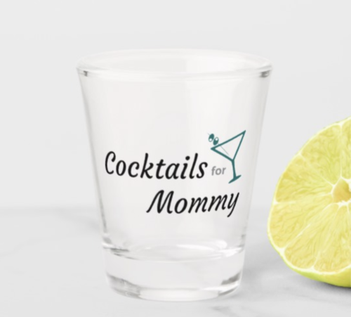Shot Glass by Cocktails for Mommy