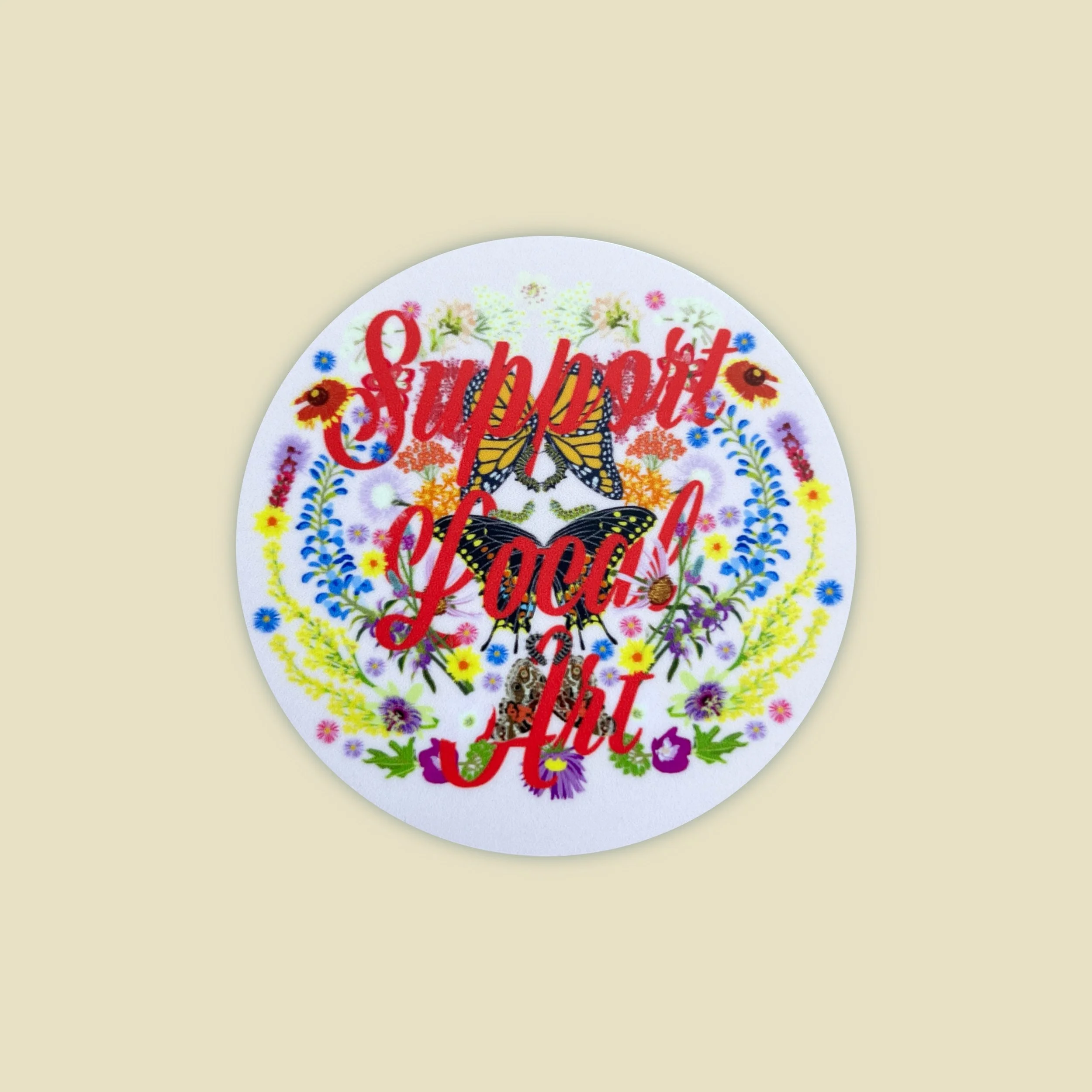 a sticker with flowers on it that says "support local art"