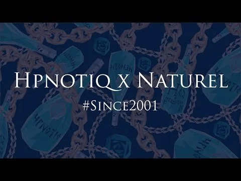 Naturel x Hpnotiq