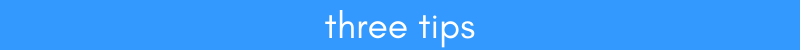 800 3 Tips.png