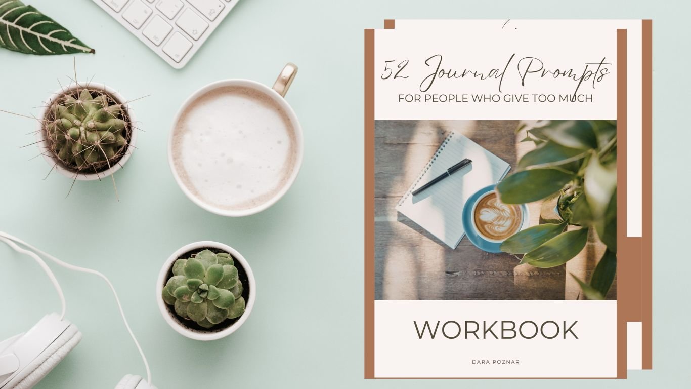 52 Journal Prompts for People Who Give Too Much