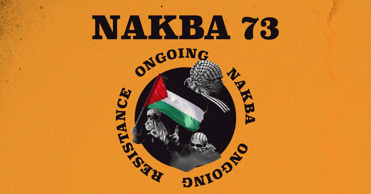 Joint Statement by Palestinians in North America on Nakba Day — Palestinian Youth Movement