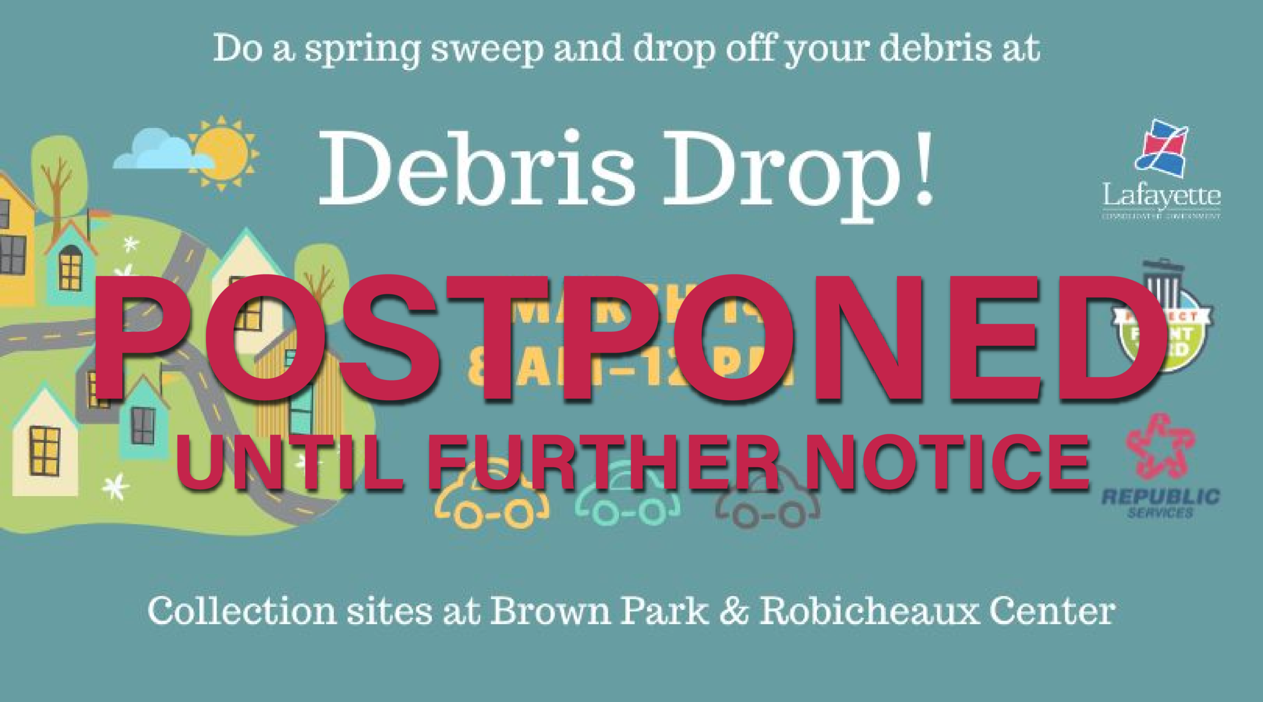Debris Drop Event Postponed