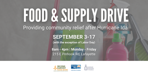 United Way of Acadiana, Second Harvest Food Bank, and Catholic Charities of Acadiana Host Food and Supply Drive