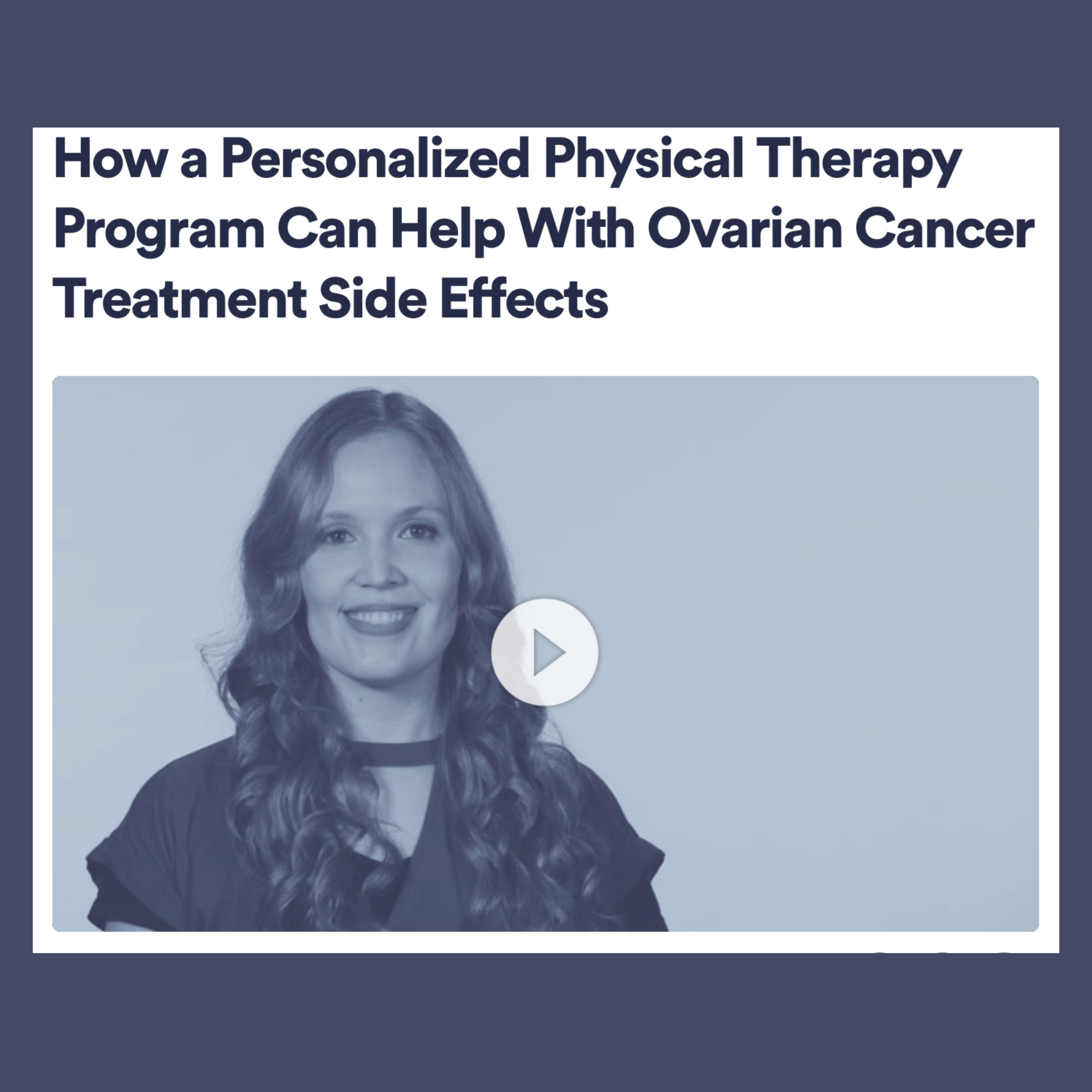 Ovarian Cancer and Physical Therapy: Survivornet Interview