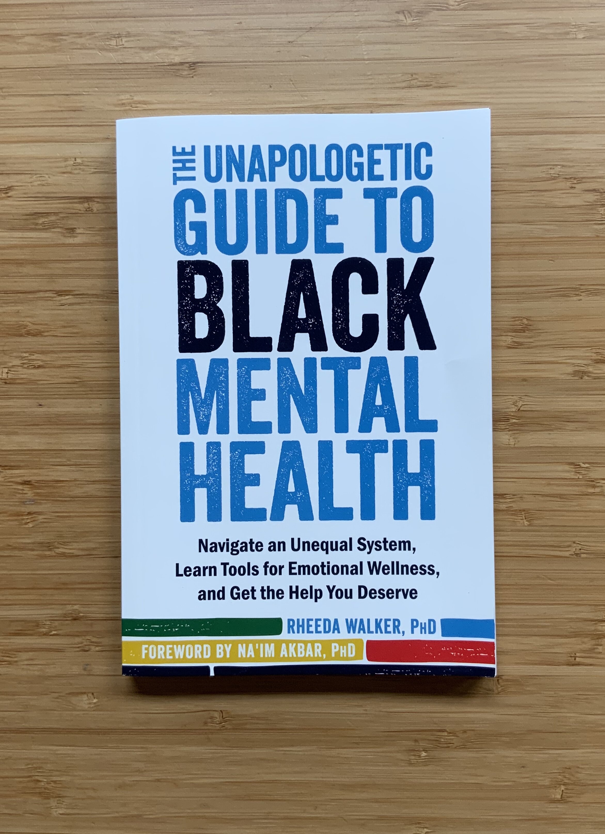 The Unapologetic Guide To Black Mental Health