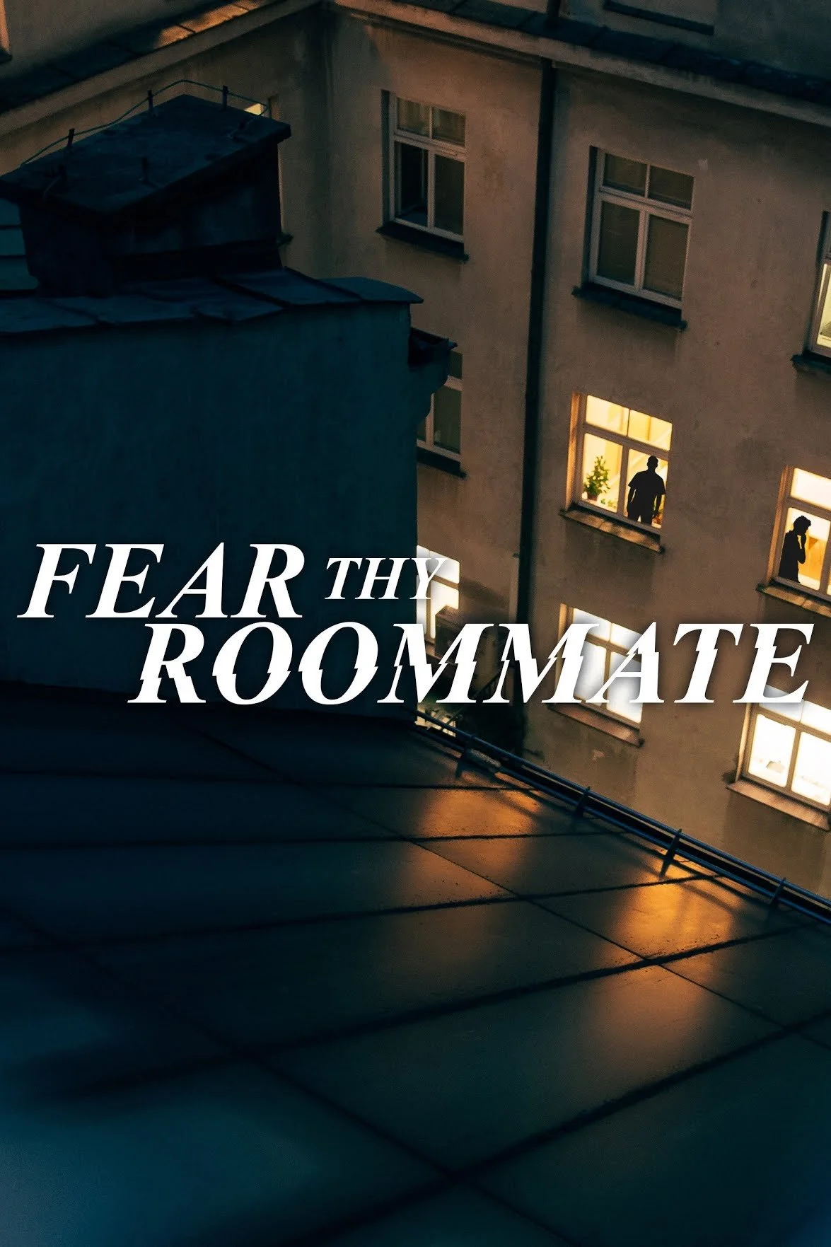 Fear Thy Roommate.jpg