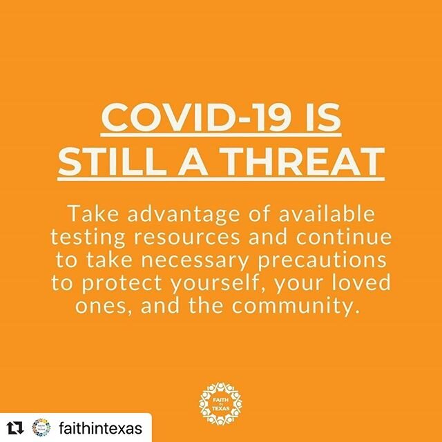 COVID-19 isn&rsquo;t gone. Please continue to practice social distancing as well as other sanitary measures. 
#Repost @faithintexas with @make_repost
・・・
As protests continue and the movement continues to gain momentum, we cannot forget that we are a