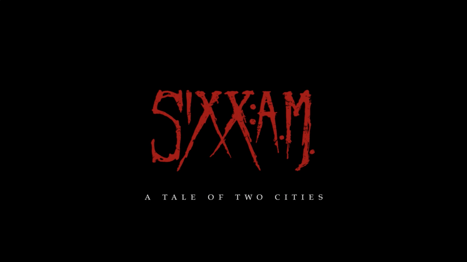 A Tale of Two Cities - Go Behind The Scenes of a two show day with Sixx:A.M.