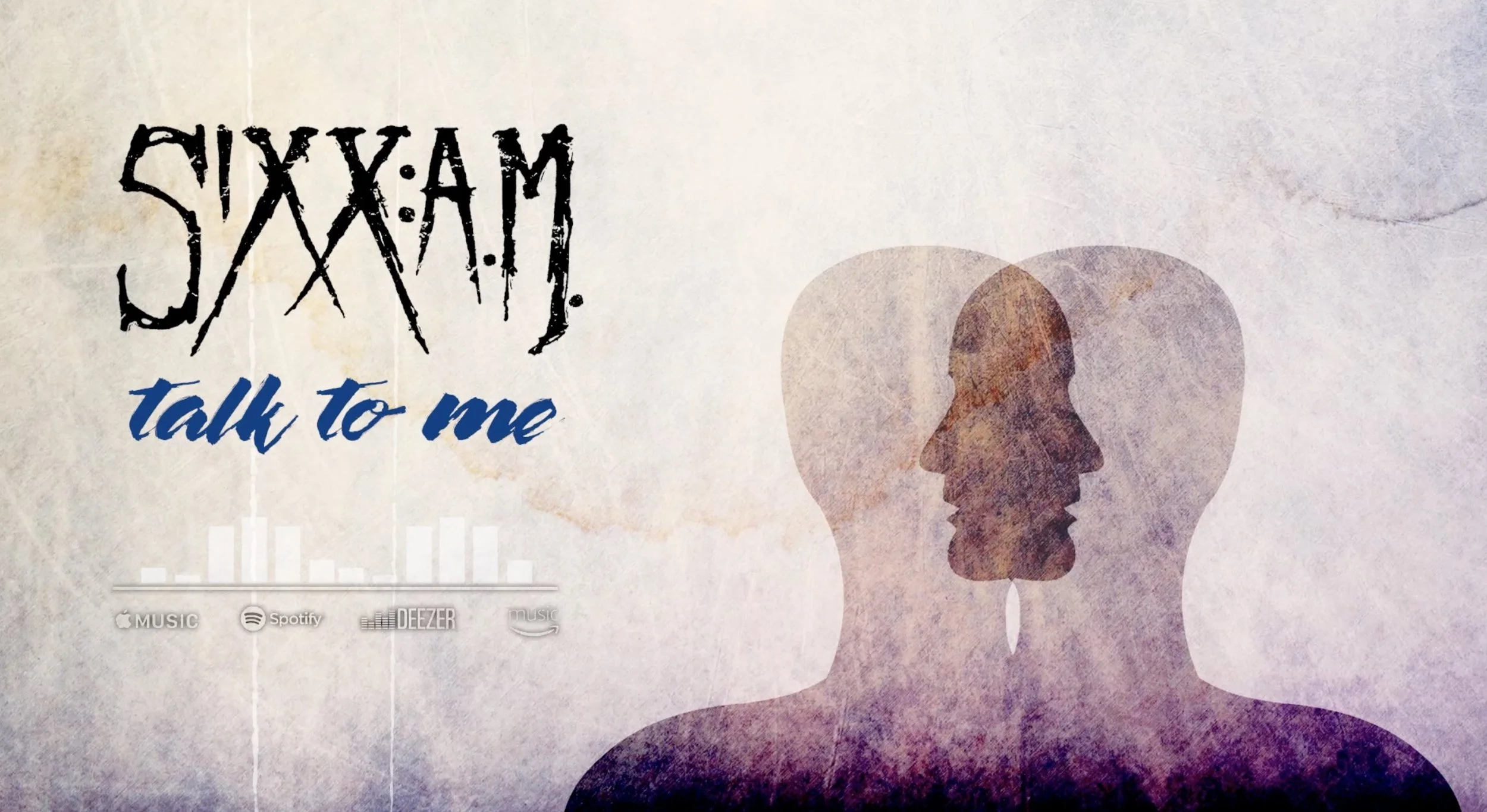 SIXX:A.M. TALK TO ME