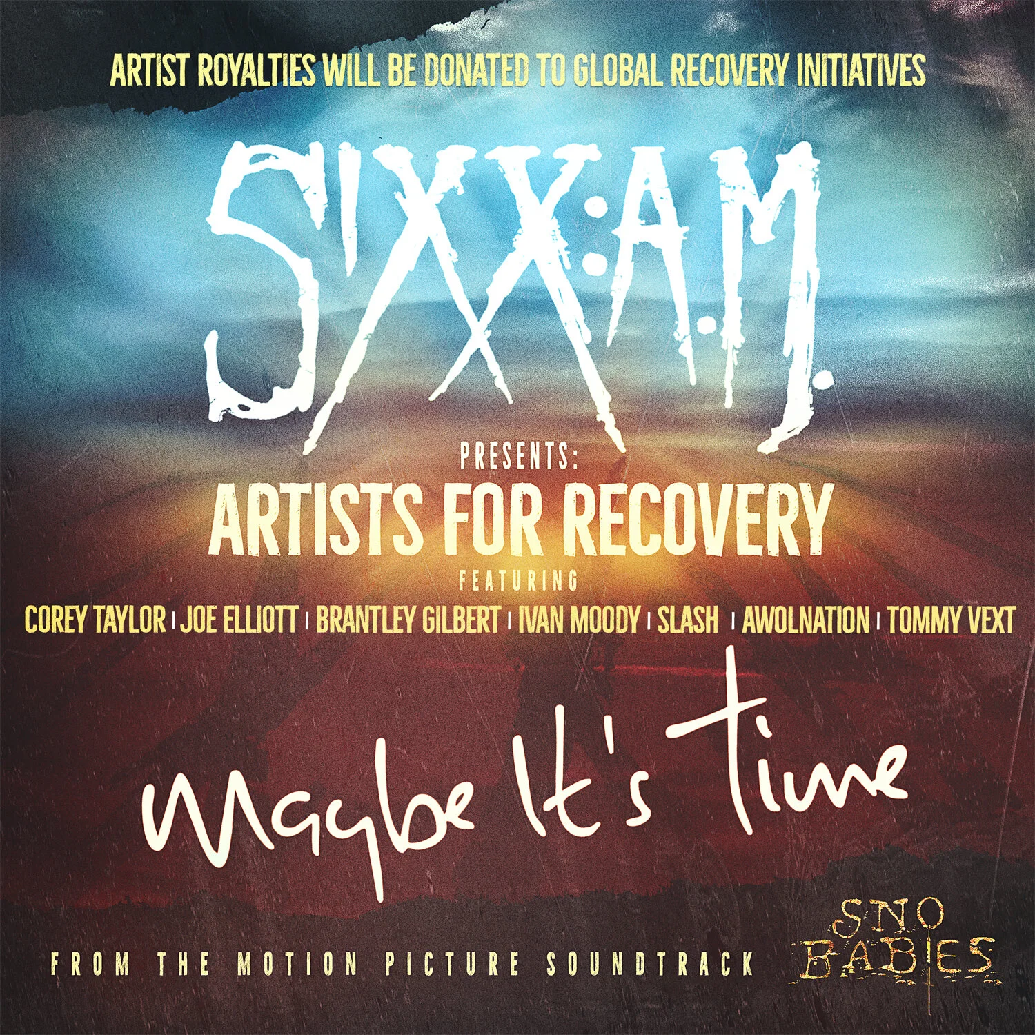 SIXX:A.M. - Maybe It's Time ft. Corey Taylor, Joe Elliott, Brantley Gilbert, Ivan Moody, Slash