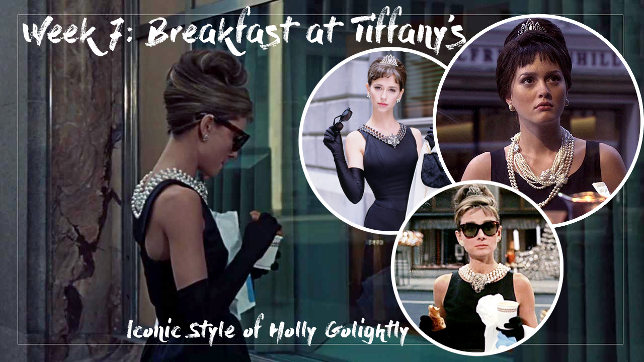 Week 7 Breakfast At Tiffany S Iconic Style Of Holly Golightly Pastiche Today
