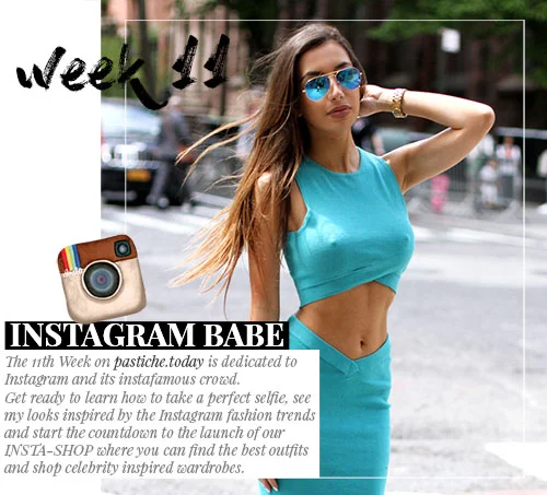 Week 11 - Instagram Babe | May 2016