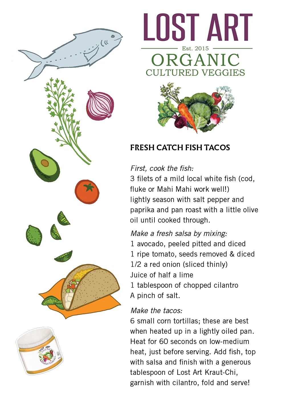 Kraut-Chi: Fresh Catch Fish Tacos (click to enlarge & print)