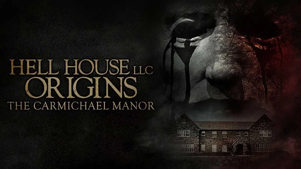* HELL HOUSE LLC ORIGINS: THE CARMICHAEL MANOR (under construction)