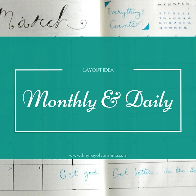 Layout Idea: Monthly & Daily