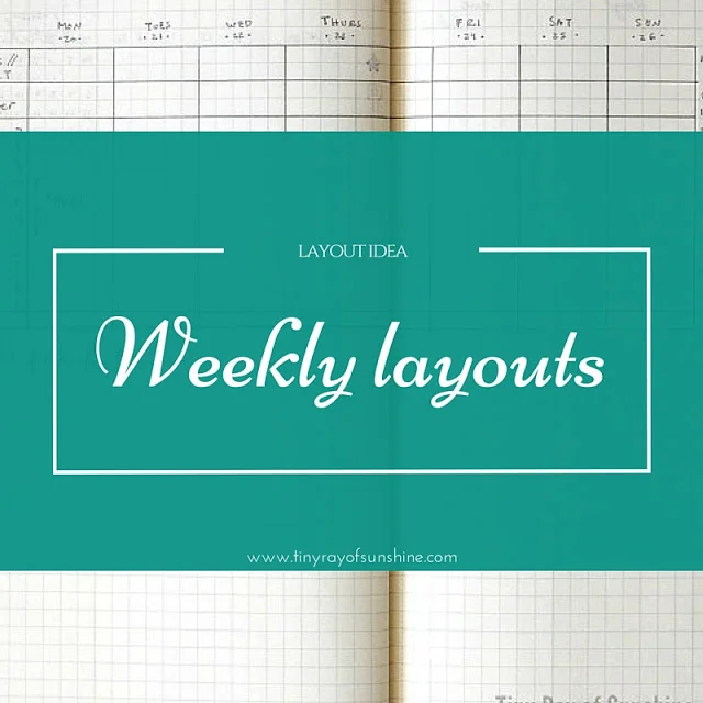 Layout Idea: Weekly layouts