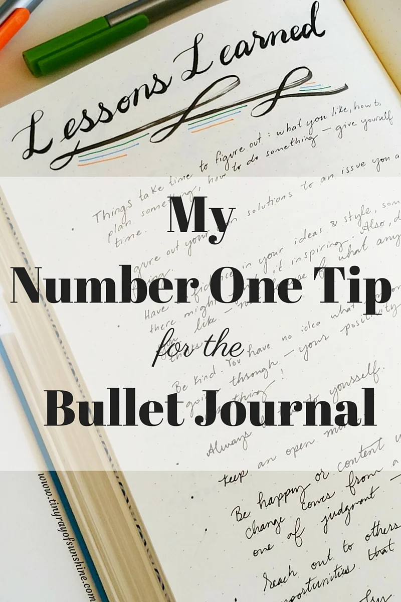 My Number One Tip for the Bullet Journal