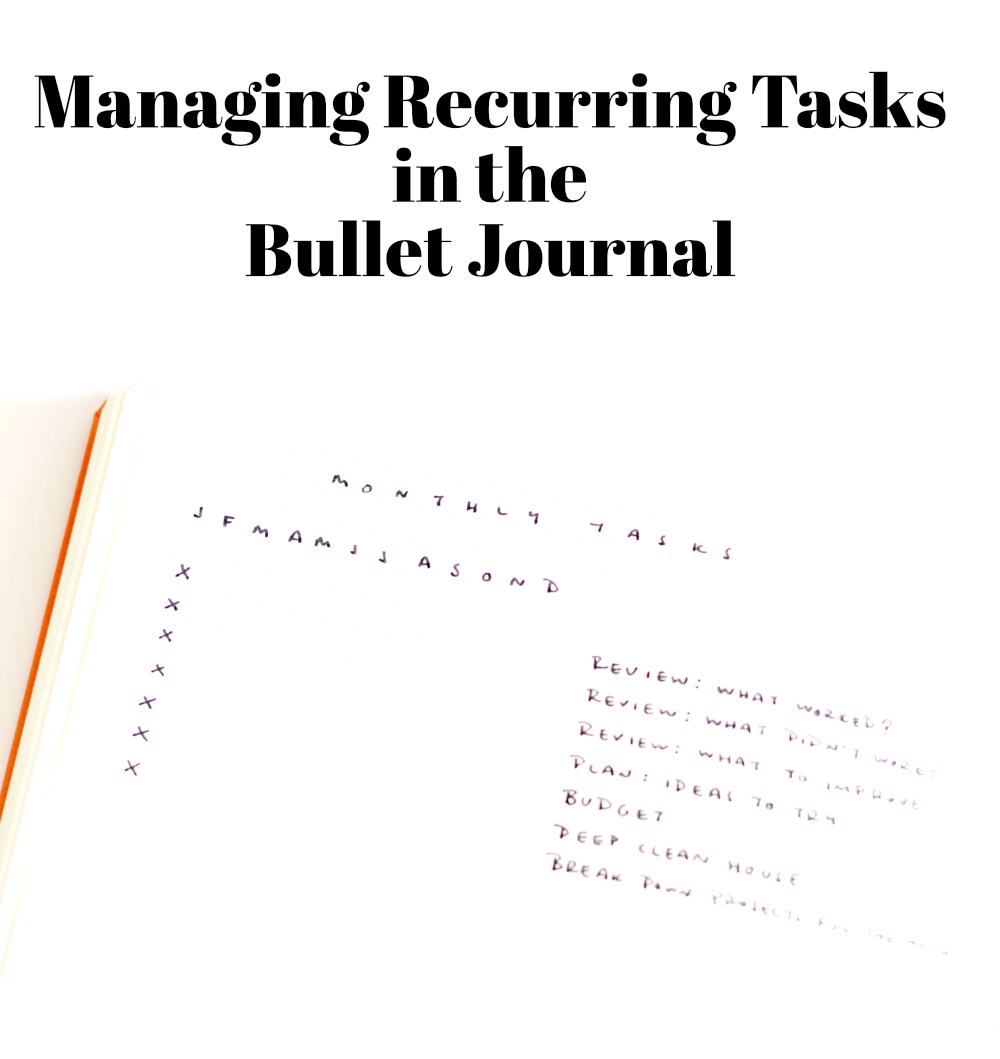 to Manage Recurring Tasks in the Bullet Journal — Tiny Ray of Sunshine