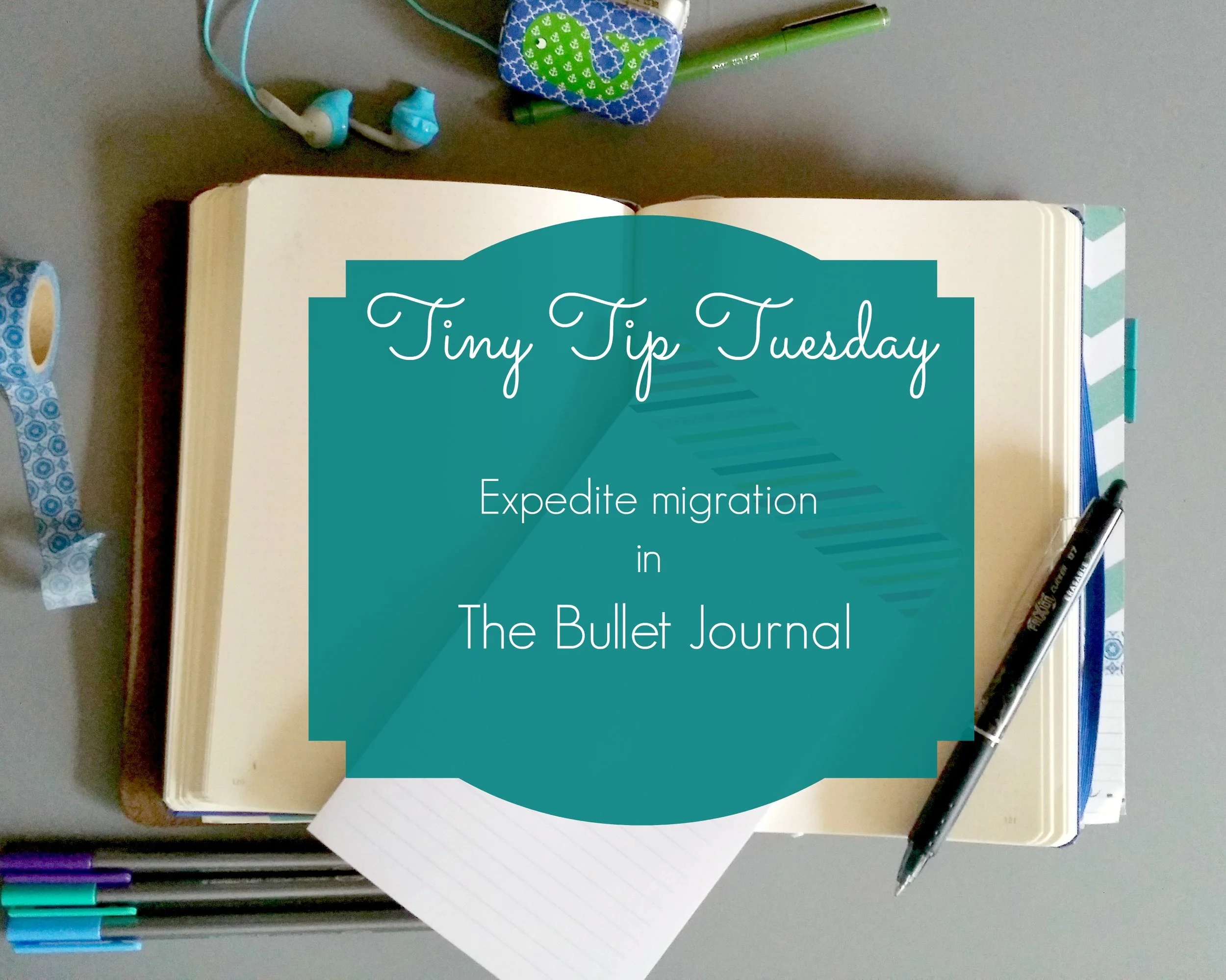 TTT - migration in the Bullet Journal.jpg