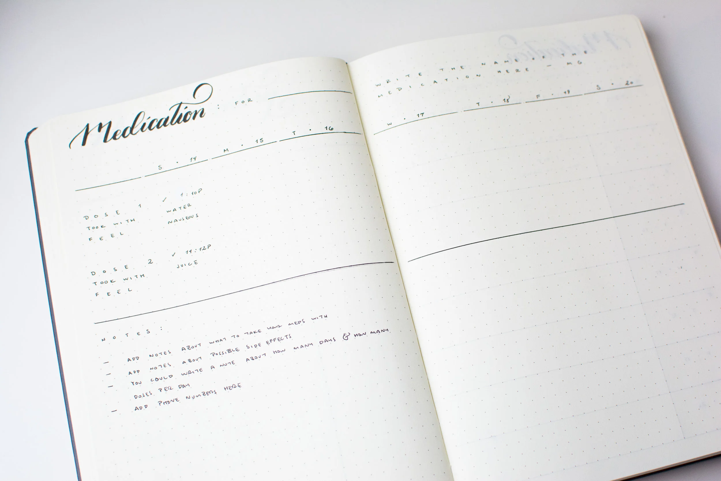 A 7-day medication log with enough space to write down your dosage, what you took it with, and how you feel.