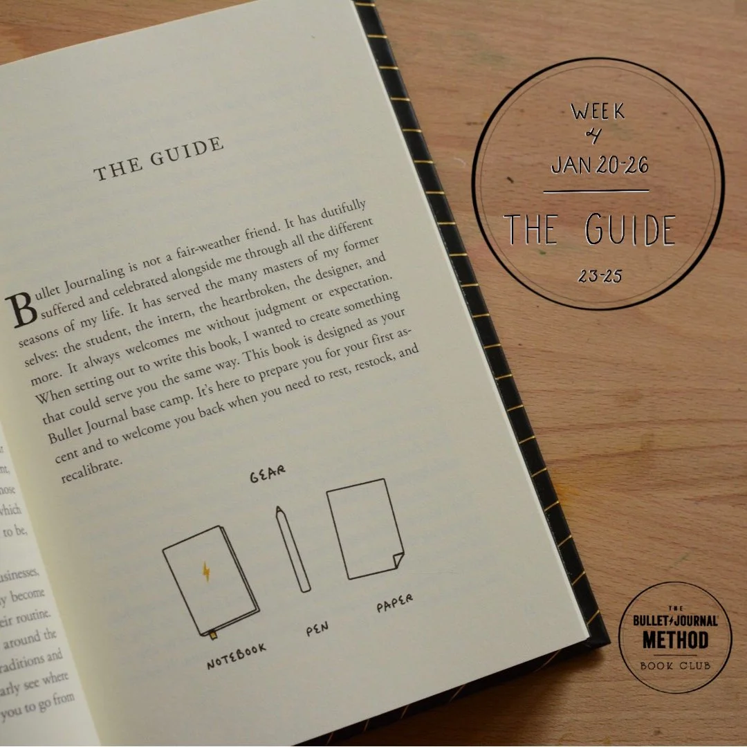 The Bullet Journal Method Book Club. Tiny Ray of Sunshine. The Guide. Week 4..jpg